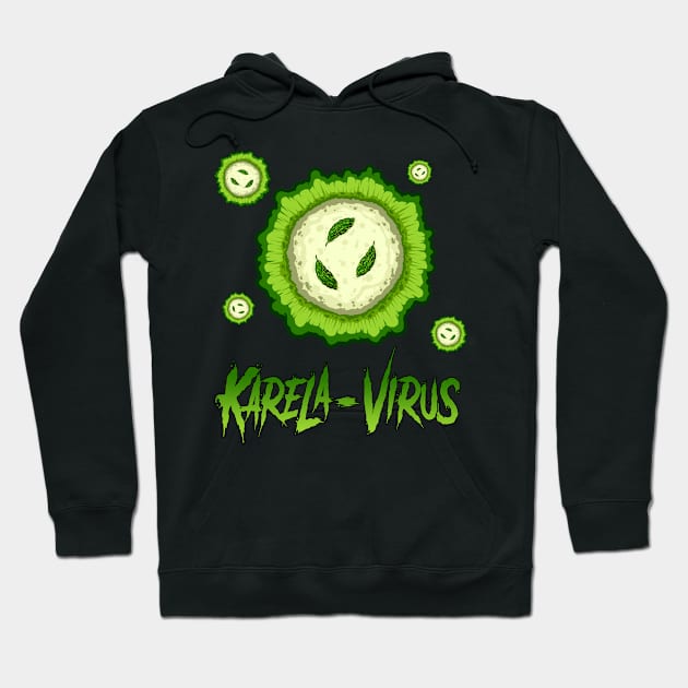 Karela-Virus Hoodie by Clif_Knight